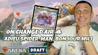 Un peu d&rsquo;air avec un draft MH3 🌪️ &Ccedil;a change de Spider-Man ! | Modern Horizons 3 | MTG Arena