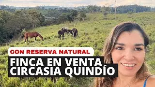 Finca en venta en Circacia, Quind&iacute;o &ndash; Reserva Natural y Patrimonio Hist&oacute;rico