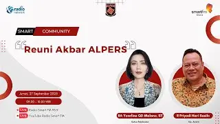 Reuni Akbar Alpers | Smart Community