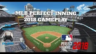 MLB PERFECT INNING 18 GAMEPLAY