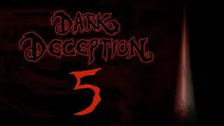 Dark Deception - Death Follows [EXTENDED]