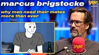 Marcus Brigstocke on Telling Our Mates We Love Them | Spent with Matt Edmondson