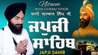 Morning Prayer (ਜਪੁਜੀ ਸਾਹਿਬ )Japji Sahib - Bhai Gurbaj Singh Ji - Lyrical Video #sikhprayer #wmk