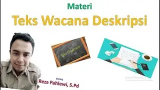 Teks Wacana Deskripsi