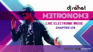 Metronome || Chapter 178 || DJ Rahat
