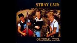 Stray Cats - Trying To Get To You