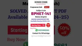 BPHET 141 Solved Assignment PDF 2024-25 in English, BSCG program BPHET-141 Solved assignments