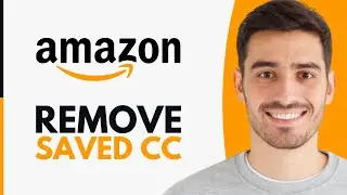 How To Remove Saved Credit Card From Amazon (2026)