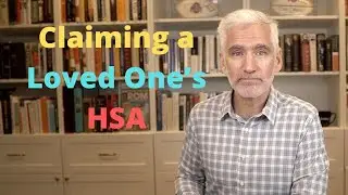 Here's What Happens To Your HSA When You Pass Away (HSA Beneficiary Rules)