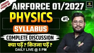 Airforce 01/2027 | Physics 25/25 Syllabus Complete Discussion | Utkarsh Defence Academy | Vivek sir
