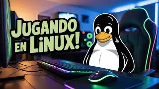 Jugando en LINUX! Episodio #50