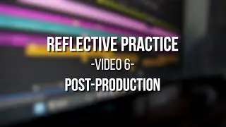 Short Film Post Production (University Project) Ep: 6 -Talking Head-