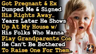 Ex Dumped Me After Getting Pregnant, Signed His Rights Away, Yrs Later His Parents Demands To~ AITA