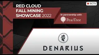 Denarius Metals | Red Cloud's Fall Mining Showcase 2022