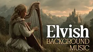 Elvish Dreams | Magical Harp Composition | Elvish Background Music