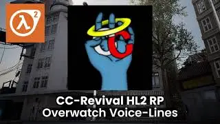 🔊 CC-Revival (HL2 RP) Overwatch Voice-Lines