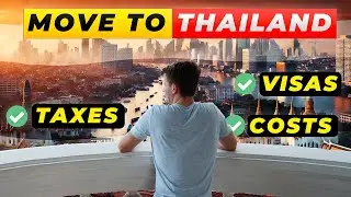 How to Move to Thailand  in 2025 🇹🇭 - Complete Visa & Tax Guide (most detailed!)