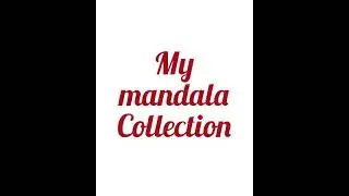 My mandala collection
