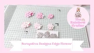 Make some flowers with me! Using @ScrapDiva29 Edge flower die