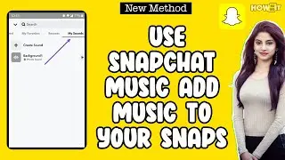 How to Use Snapchat Music   Add Music to Your Snaps 2024 | Skill Wave