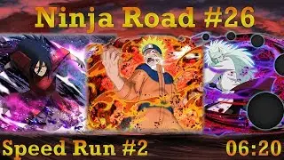 Naruto Blazing - Ninja Road #26: Speed Run #2 (06:20) [NO LUCKY RESETS]