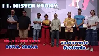 11. MISTER VORKY, SVEČANO ZATVARANJE