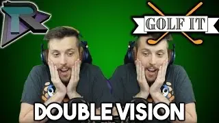 Double Vision - Golf It! w/ Gassy, Terroriser, & Ze