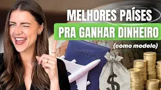 Top Pa&iacute;ses para Iniciar sua Carreira de modelo Internacional