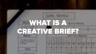 What Is a Creative Brief? Why You Need It and How to Write One