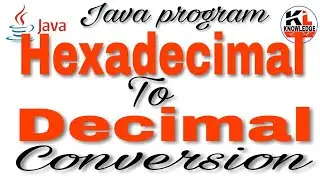 java program to convert hexadecimal to decimal | how to convert hexadecimal to decimal in java
