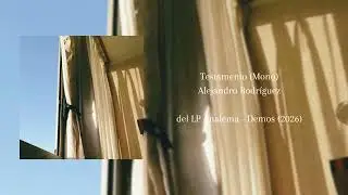 Testamento (Mono) [del LP Analema - Demos, 2026]