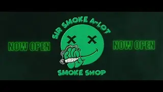 SIR SMOKE A-LOT ( HEADSHOP OFFICIAL WALKTHROUGH!!!)