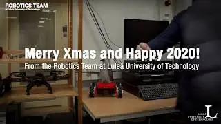 LTU Robotics Team Christmas Video 2019
