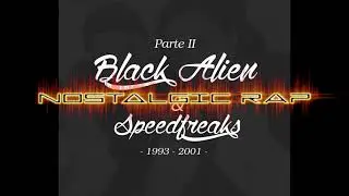 Black Alien & Speed Freaks - 33 Skuba (Drugs Version) - Parte 02 (1993/2001)