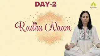 Radha Naam - Day 2