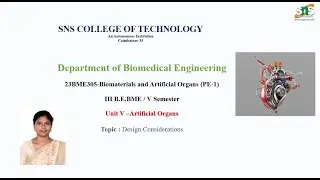 Design considerations|Biomaterials and Artificial Organs|SNS Institutions