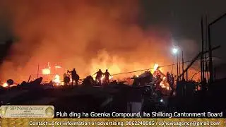 Ka jingpluh ding ka dei ha Goenka Compound, ha Shillong Cantonment Board  ha rum ka Anajlee Cinema