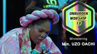 Unburden Worship & Declarations 2025