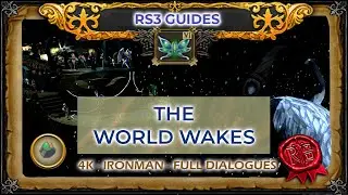 RS3: The World Wakes Quest Guide 2022 | Full Dialogues/Cutscenes | Boss Fights Walkthrough