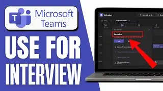How to Use Microsoft Teams For Interview (Full Guide)