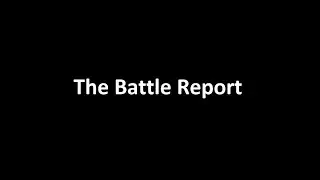 BATTLE REPORT 3