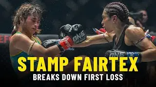 Stamp Fairtex Fight Look-Back | First ONE Championship Loss