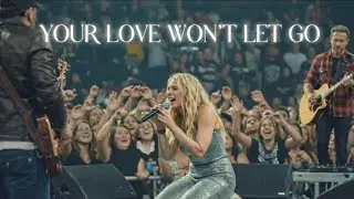 Your Love Won’t Let Go | Powerful Gospel Worship Song