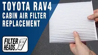 How to Replace Cabin Air Filter 2016 Toyota RAV4 | AQ1102