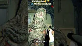 Hunting the Molded creatures! 👉🔫🧟&zwj;♂️ | Resident Evil 7: Biohazard