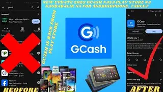 NEW UPDATE 2023 GCASH NASA PLAY STORE NA NAGBABALIK NA FOR ANDROIDPHONE, TABLET