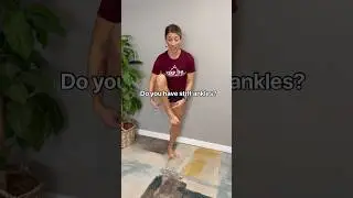 2 simple exercises to reduce ankle stiffness