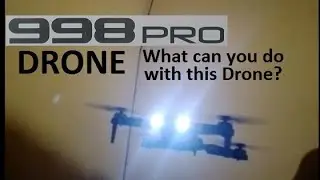 Как летать и настраивать Drone 998 Pro Установка приложения Изображения в полете Что вы можете сд...