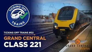 ОБЗОР 221-го класса поезда Grand Central! | Отсчет времени на поездах (Эпизод 2)