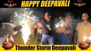 Deepavali Celebration in heavy Thunder Storm rain 😅 🥳